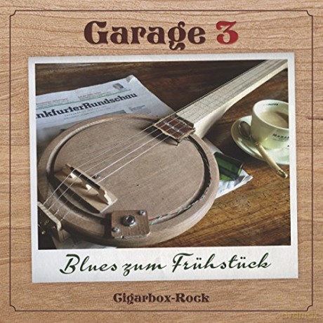 Garage 3: Blues Zum Frühstück [CD]