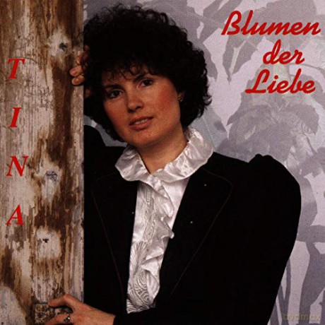 Tina: Blumen Der Liebe [CD]