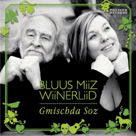 Gmischda Soz: Bluus Miiz Wiinerliid [CD]