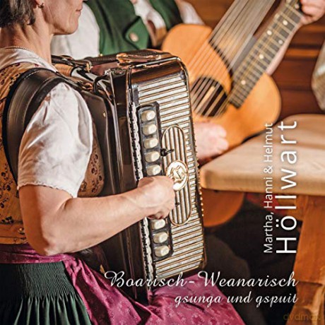Duo Höllwart: Boarisch-Weanarisch Gsunga Und Gspuit [CD]