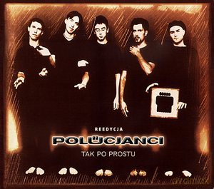 Polucjanci: Tak Po Prostu - Reedycja (digipack) [CD]