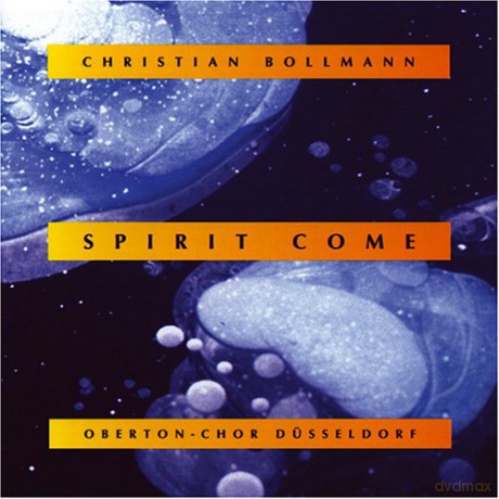 Bollmann, Christian: Spirit Come (CD) [CD]