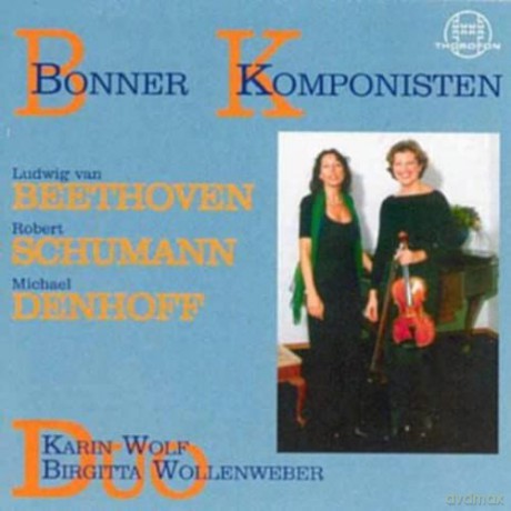 Duo Wolf/Wollenweber: Bonner Komponisten [CD]