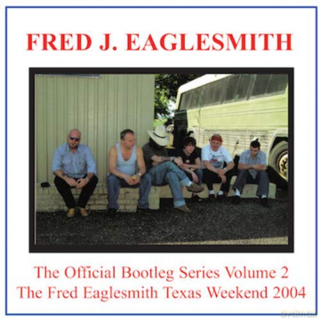 Fred Eaglesmith: Bootleg Volume 2 [2CD]