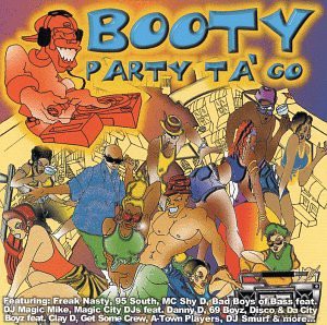 Booty Party Ta Go [CD]