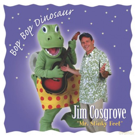 Jim Cosgrove: Bop Bop Dinosaur [CD]