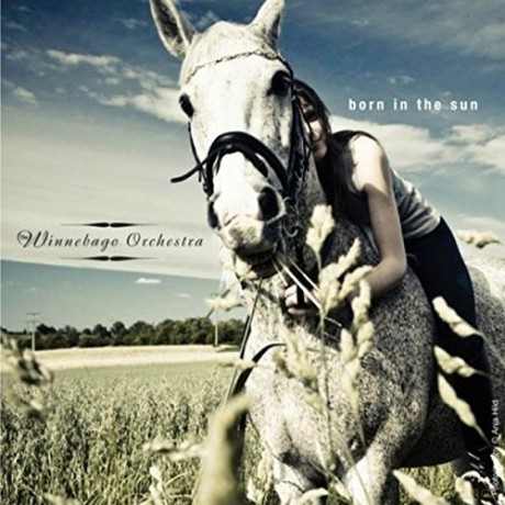 Winnebago Orchestra: Born In The Sun [CD]