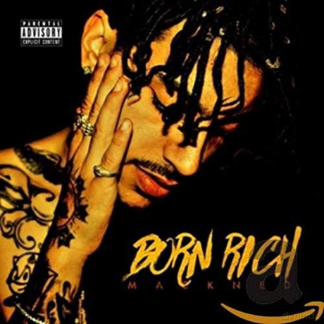 Mackned: Born Rich [CD]
