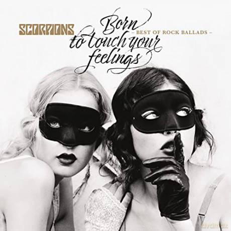 Scorpions: Born To Touch Your Feelings - Best Of Rock Ballads [CD]