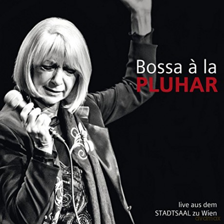 Erika Pluhar: Bossa ŕ la Pluhar [CD]