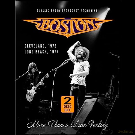 Boston: BOSTON - More Than A Live Feeling [2CD]