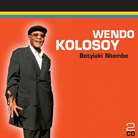 Wendo Kolosoy: Botyiaki Intembe [2CD]