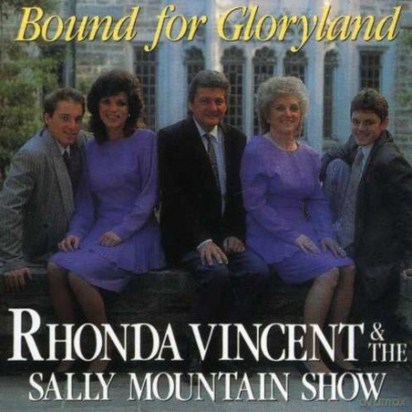Rhonda Vincent: Bound For Gloryland [CD]