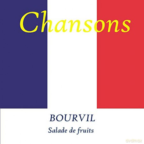Bourvil: Bourvil - Bourvil - Salade De Fruit's [CD]