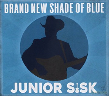 Junior Sisk: Brand New Shade Of Blue [CD]