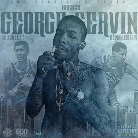 600breezy: Breezo George Gervin (Iceman E [CD]