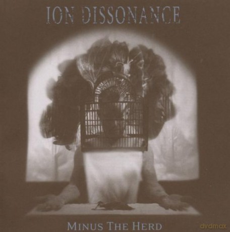 Ion Dissonance: Minus The Herd [CD]