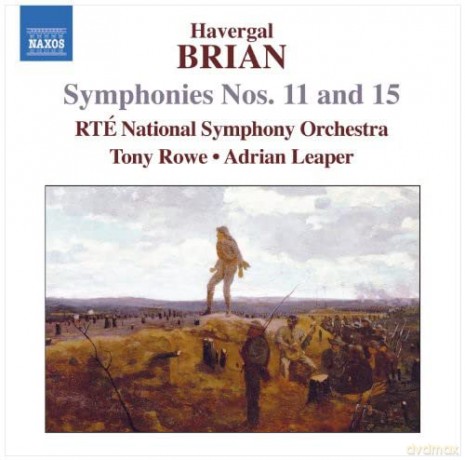 Leaper/Rowe/Rte Nso: BRIAN: Symphonies 11+15 [CD]