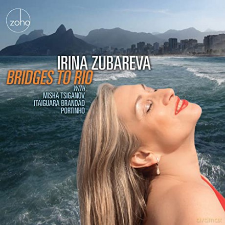 Irina Zubareva: Bridges To Rio [CD]