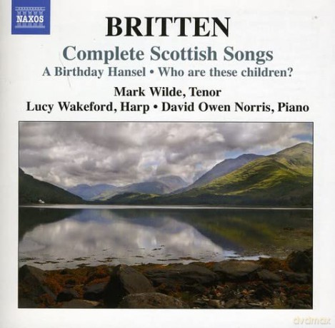 Wilde/Wakeford/Norris: BRITTEN: Compl.Scottish Songs [CD]
