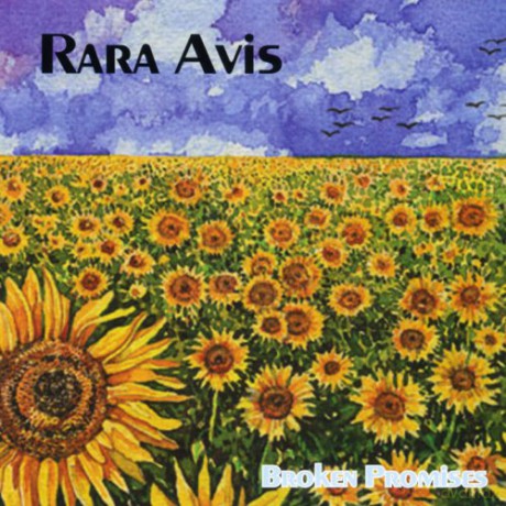 Rara Avis: Broken Promises [CD]