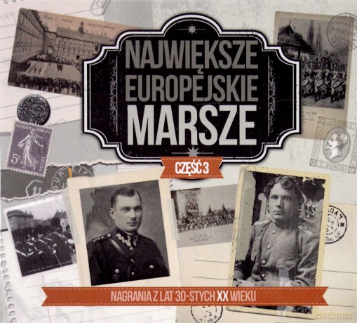 Największe Europejskie Marsze Vol. 3 [CD]