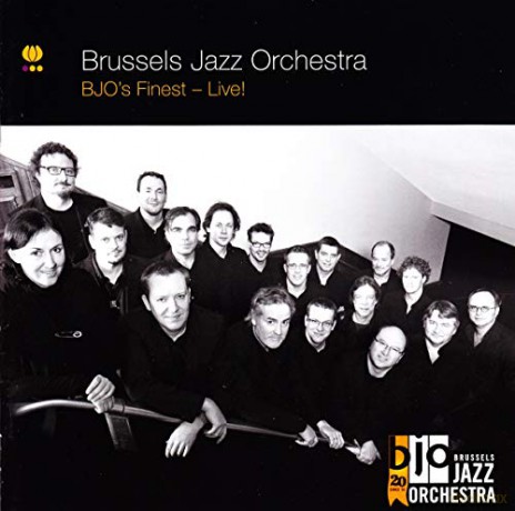 Brussels Jazz Orchestra: Brussels Jazz Orchestra - Bjo's Finest - Live! [CD]