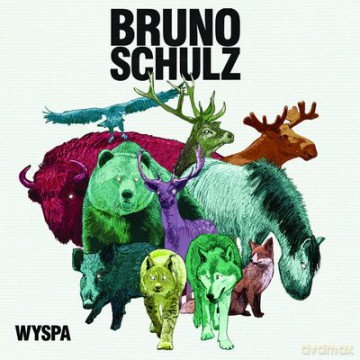 Bruno Schulz: Wyspa [CD]