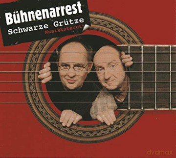 Musikkabarett Schwarze Grütze: Bühnenarrest [CD]