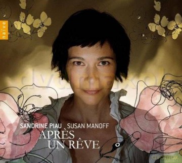 Sandrine Piau: Apres Un Reve [CD]