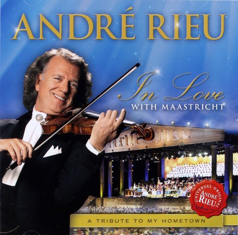 Andre Rieu: In Love With Maastricht - A Tribute To My Hometown [CD]
