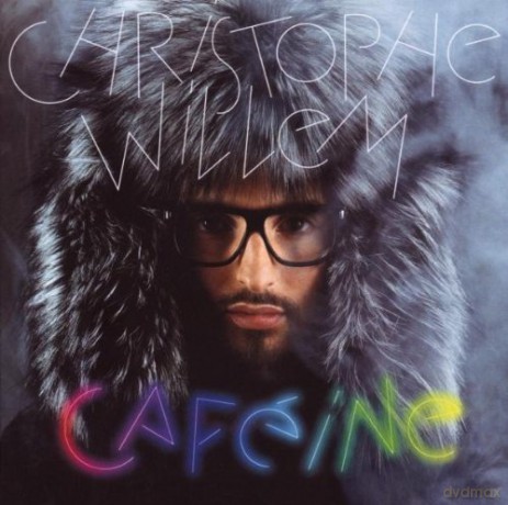 Christophe Willem: Cafeine [CD]