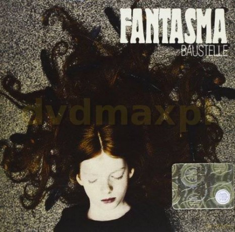 Baustelle: Fantasma [CD]