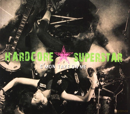 Hardcore Superstar: Cmon Take On Me [CD]