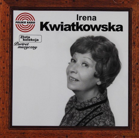Irena Kwiatkowska: Złota Kolekcja - Portrety [CD]