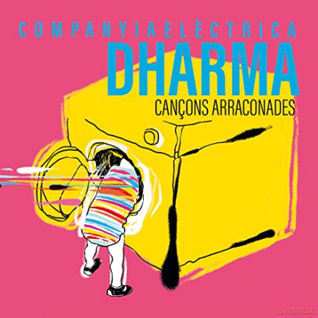 Companyia Electrica Dharma: Cancons Arraconades [CD]