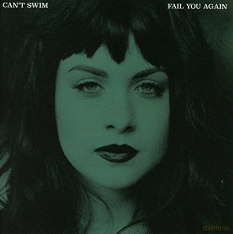 Can't Swim-Fail You Again [CD]