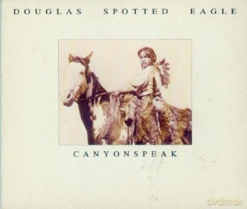Douglas Spotted Eagle: Canyons [CD]