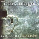 Toto Cutugno: Canzoni Nascoste [CD]