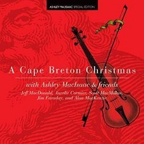 Ashley Macisaac: Cape Breton Christmas [CD]