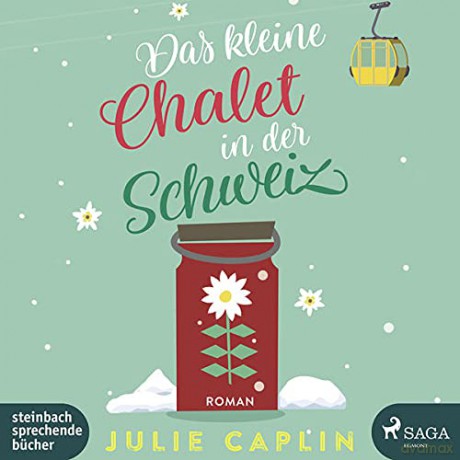Hannah Baus: Caplin-Das Kleine Chalet In Der Schweiz [2CD]