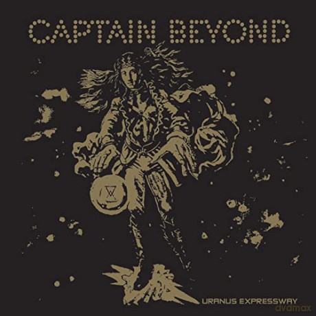 Captain Beyond: Captain Beyond - Uranus Expressway [CD]