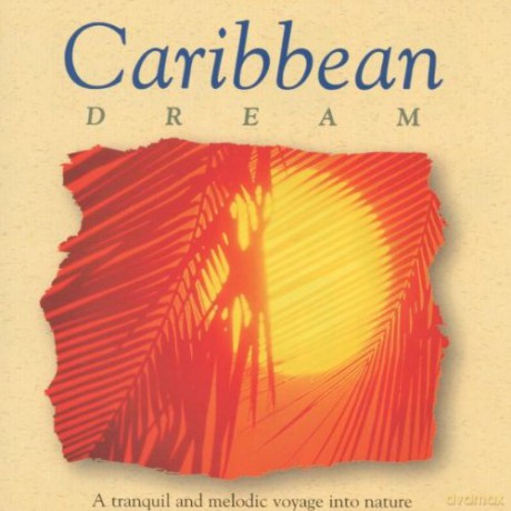 Essential Elements (Esoteric Music): Caribbean Dream (very good instrumental relaxing music) [CD]