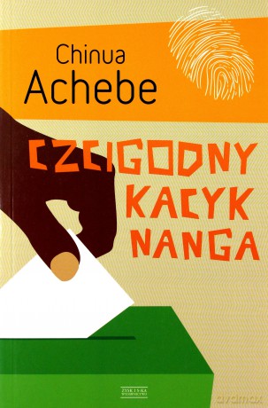 czcigodny kacyk nanga - chinua achebe [KSIĄŻKA]
