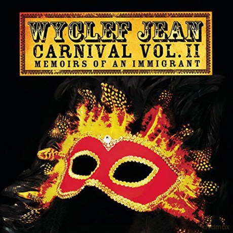 Wyclef Jean: Carnival Ii: Memoirs Of An Immigrant [CD]