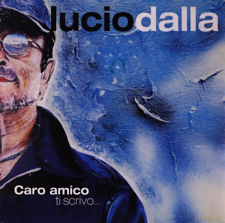Dalla Lucio: Caro Amico Ti Scrivo... (Cd Blue) [CD]