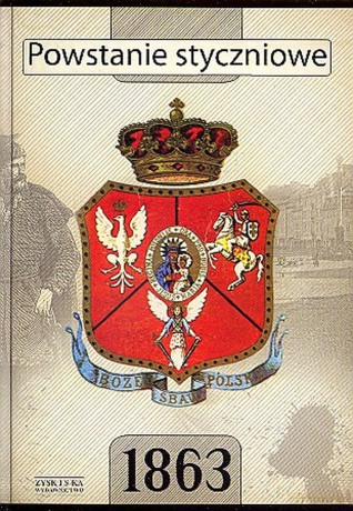 Powstanie styczniowe 1863 [KSIĄŻKA]