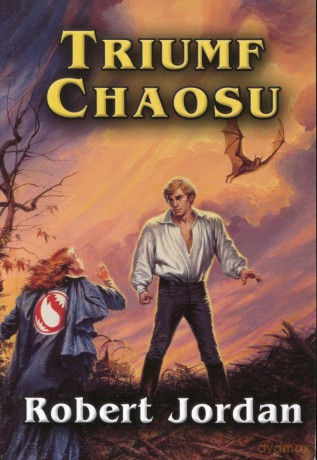 Triumf Chaosu - Robert Jordan [KSIĄŻKA]