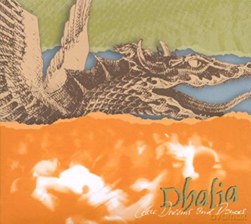 Dhalia: Celtic Dreams And Dances [CD]