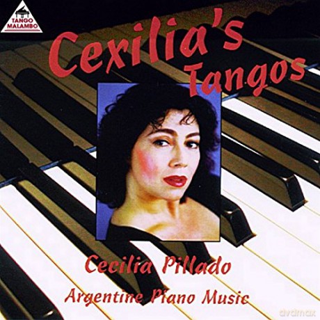 Cecilia Pillado: Cexilias Tangos [CD]